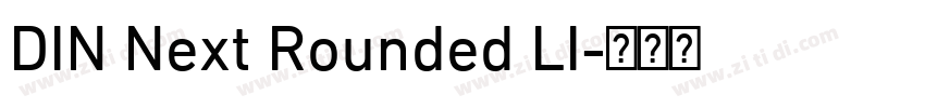 DIN Next Rounded LI字体转换